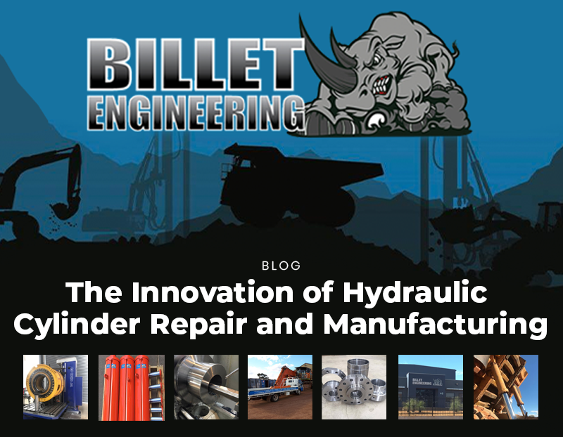 The Innovation of Hydraulic Cylinder Repair and Manufacturing in Kalgoorlie with Billet Engineering